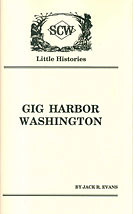 Little History of Gig Harbor Washington